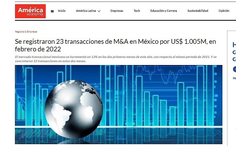 Se registraron 23 transacciones de M&A en Mxico por US$ 1.005M, en febrero de 2022